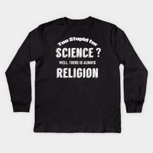 Science vs Religion Kids Long Sleeve T-Shirt